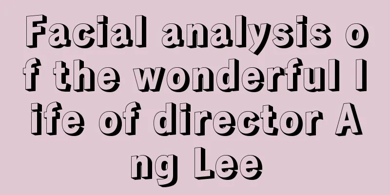 Facial analysis of the wonderful life of director Ang Lee