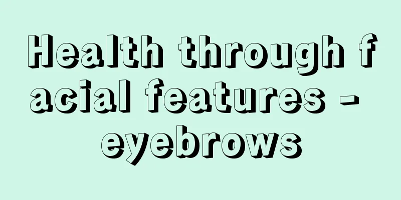 Health through facial features - eyebrows