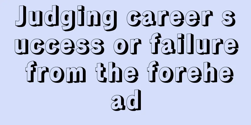 Judging career success or failure from the forehead