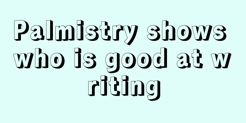 Palmistry shows who is good at writing