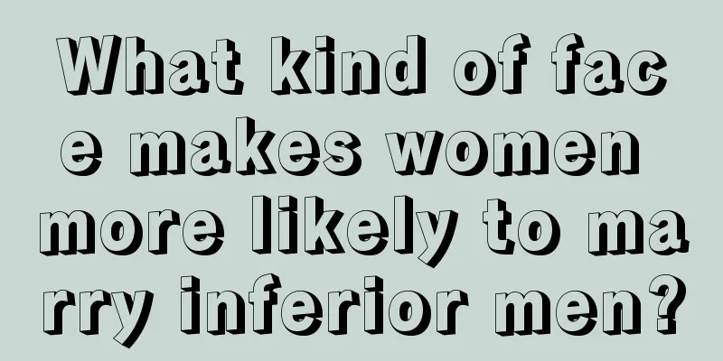 What kind of face makes women more likely to marry inferior men?