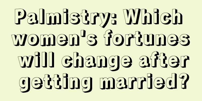 Palmistry: Which women's fortunes will change after getting married?