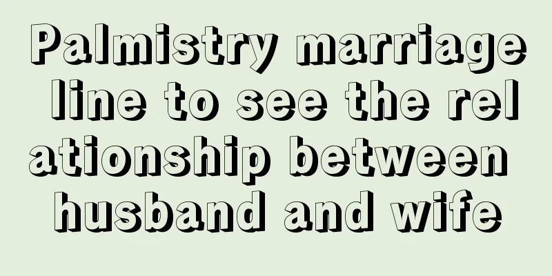 Palmistry marriage line to see the relationship between husband and wife