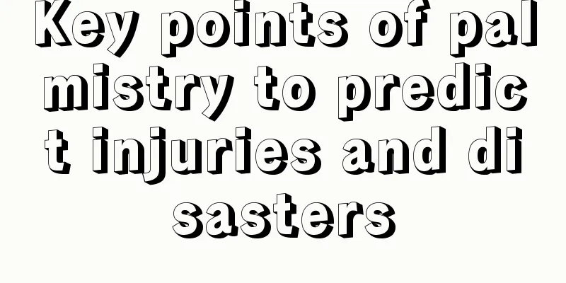 Key points of palmistry to predict injuries and disasters