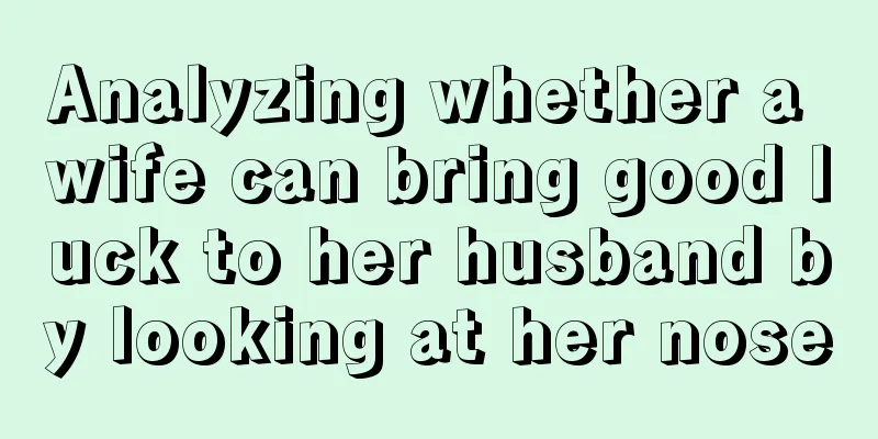 Analyzing whether a wife can bring good luck to her husband by looking at her nose