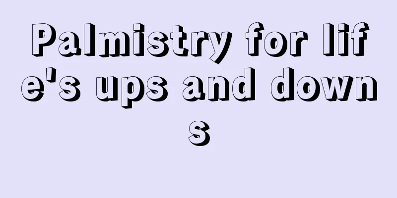 Palmistry for life's ups and downs