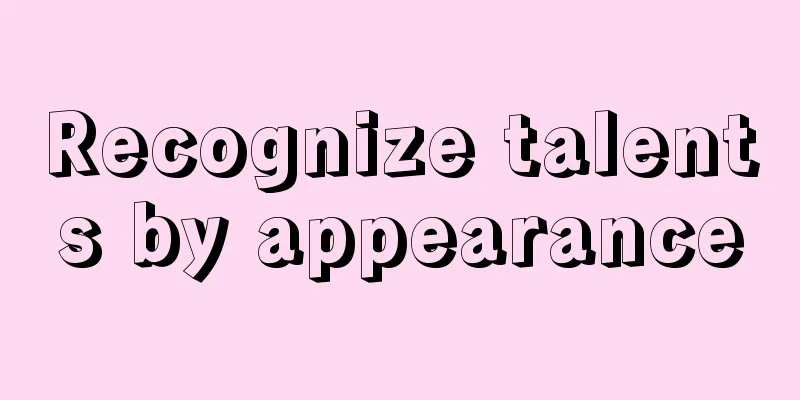 Recognize talents by appearance