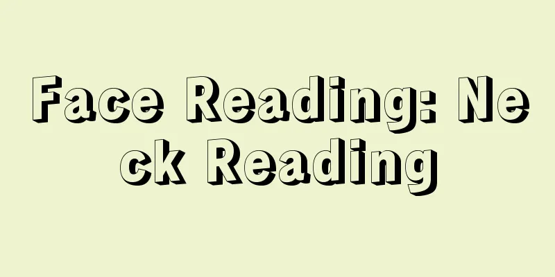 Face Reading: Neck Reading