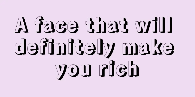 A face that will definitely make you rich