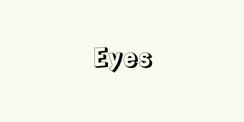 Eyes