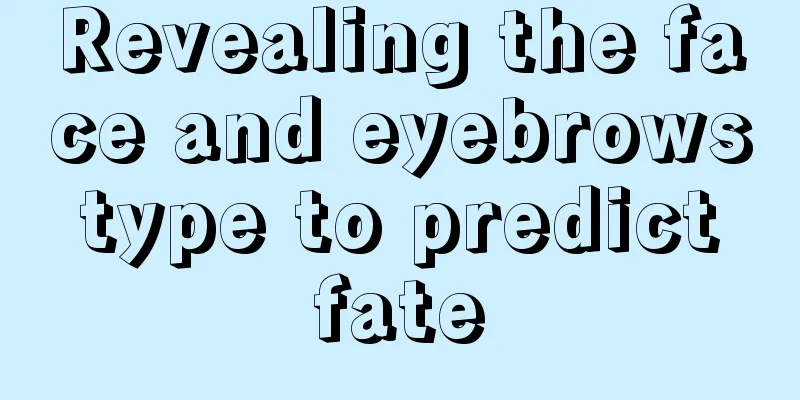 Revealing the face and eyebrows type to predict fate