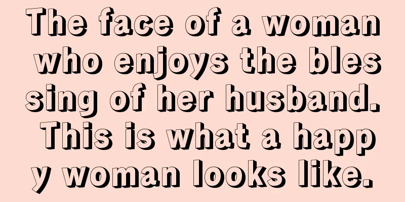 The face of a woman who enjoys the blessing of her husband. This is what a happy woman looks like.