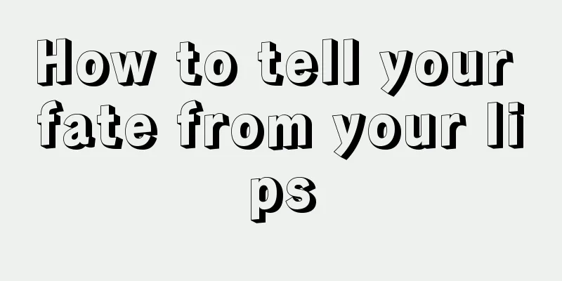 How to tell your fate from your lips