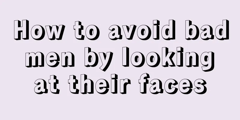 How to avoid bad men by looking at their faces