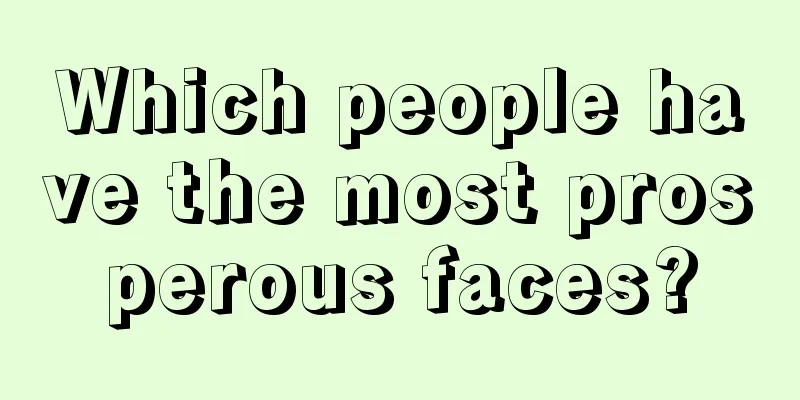 Which people have the most prosperous faces?