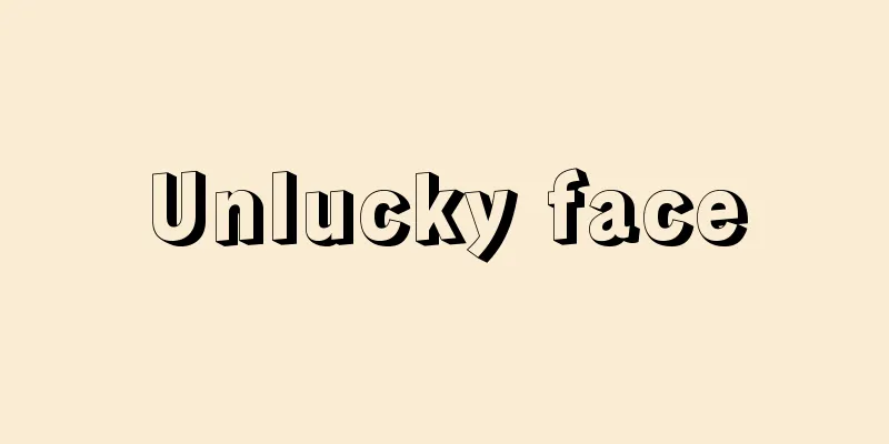 Unlucky face