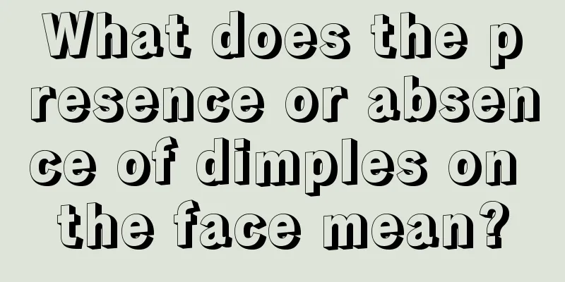 What does the presence or absence of dimples on the face mean?
