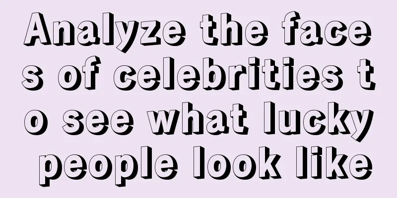 Analyze the faces of celebrities to see what lucky people look like