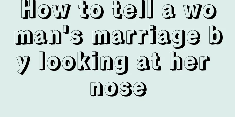How to tell a woman's marriage by looking at her nose