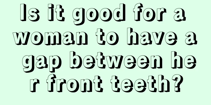 Is it good for a woman to have a gap between her front teeth?