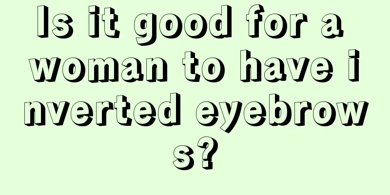 Is it good for a woman to have inverted eyebrows?