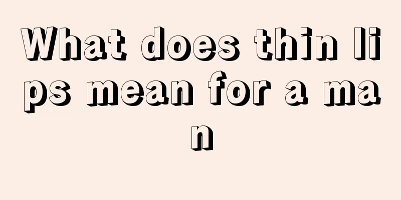 What does thin lips mean for a man