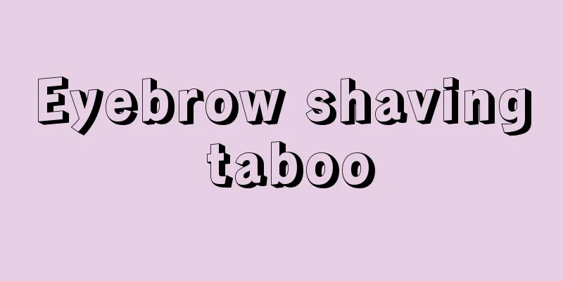 Eyebrow shaving taboo
