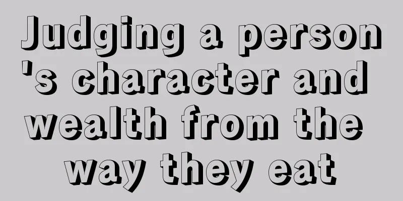 Judging a person's character and wealth from the way they eat