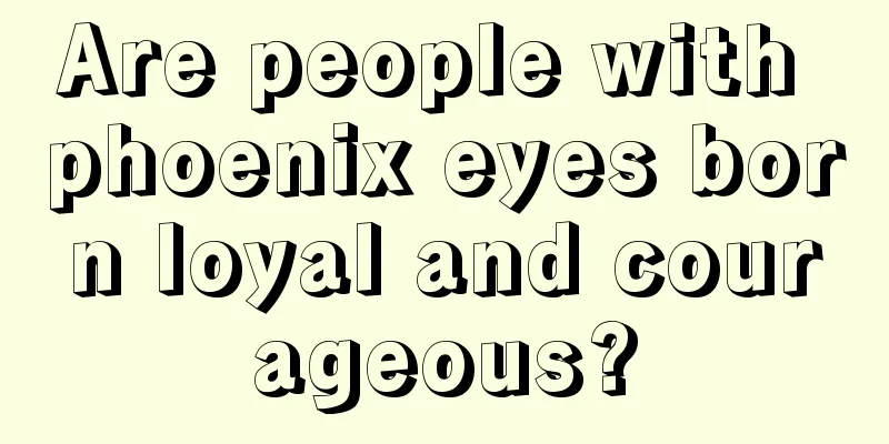 Are people with phoenix eyes born loyal and courageous?