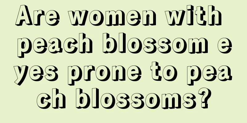 Are women with peach blossom eyes prone to peach blossoms?