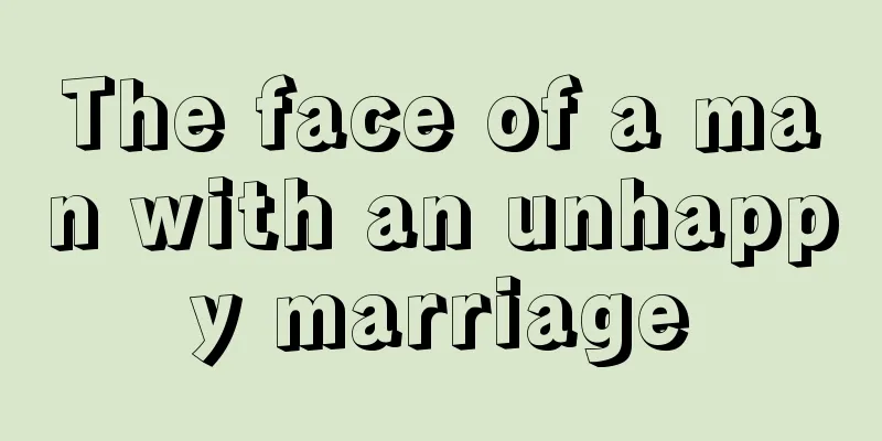 The face of a man with an unhappy marriage