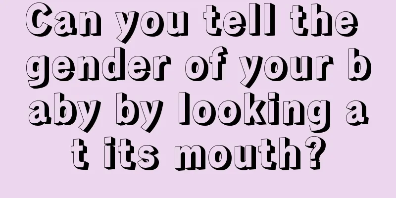 Can you tell the gender of your baby by looking at its mouth?