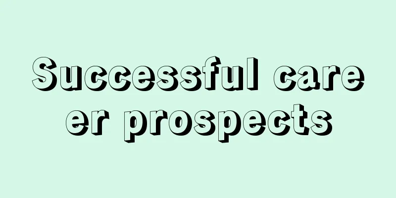 Successful career prospects