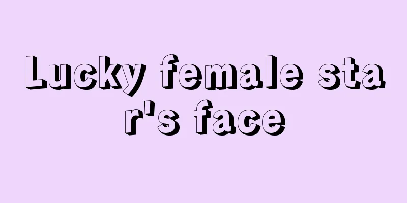 Lucky female star's face