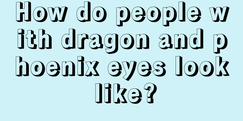 How do people with dragon and phoenix eyes look like?