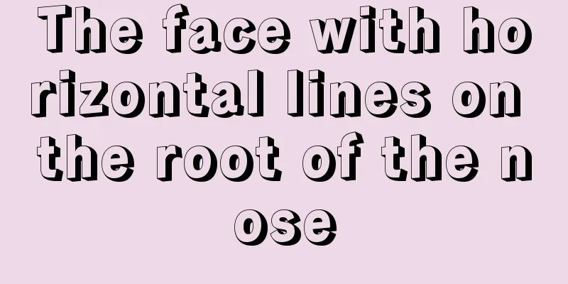 The face with horizontal lines on the root of the nose