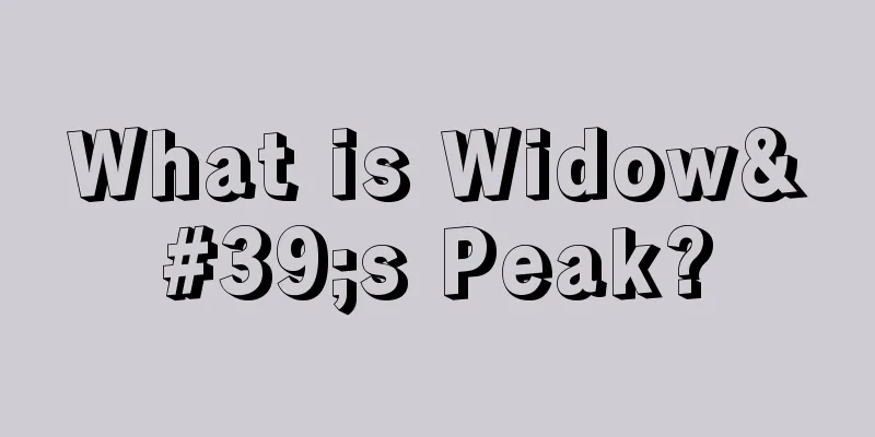 What is Widow's Peak?
