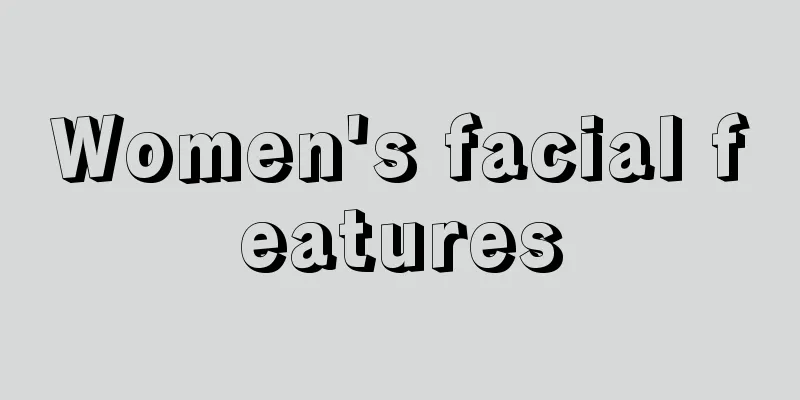 Women's facial features