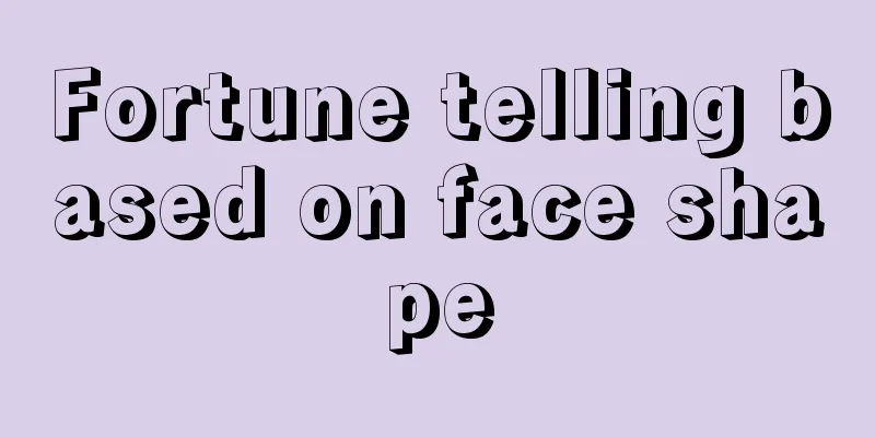 Fortune telling based on face shape