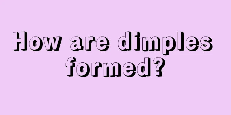 How are dimples formed?