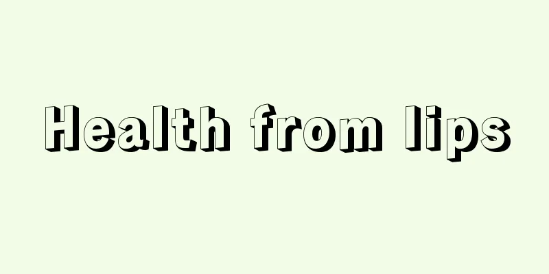 Health from lips