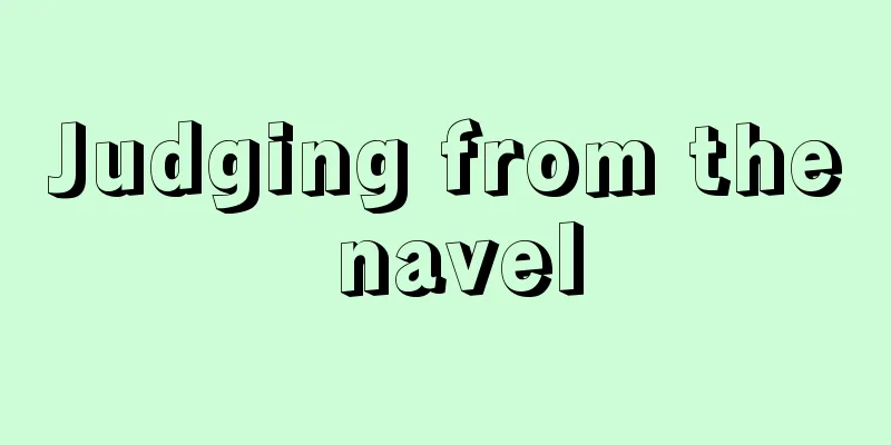 Judging from the navel