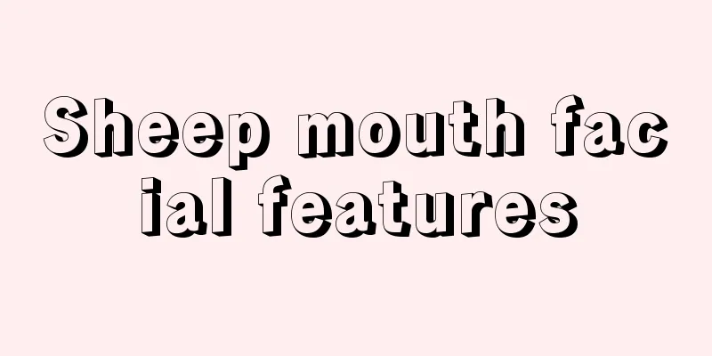 Sheep mouth facial features