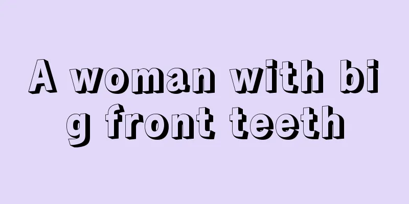 A woman with big front teeth