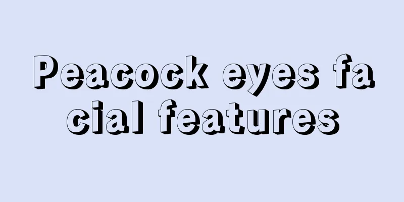 Peacock eyes facial features