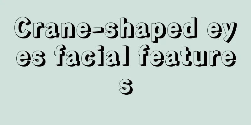 Crane-shaped eyes facial features