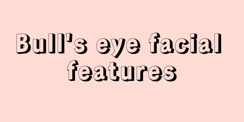 Bull's eye facial features