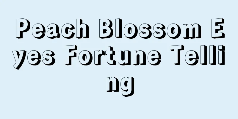 Peach Blossom Eyes Fortune Telling