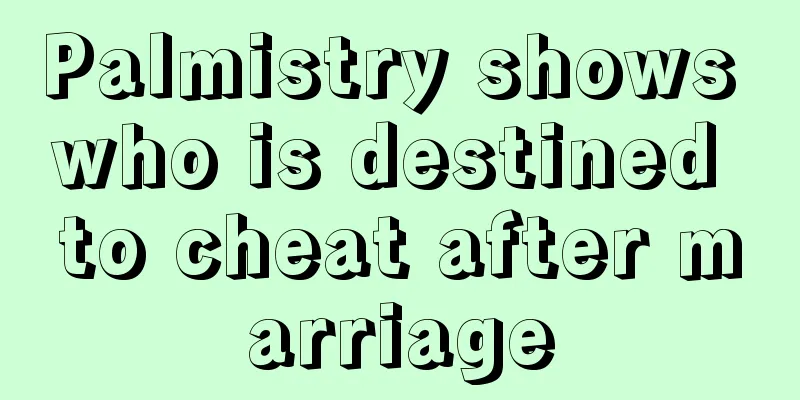 Palmistry shows who is destined to cheat after marriage