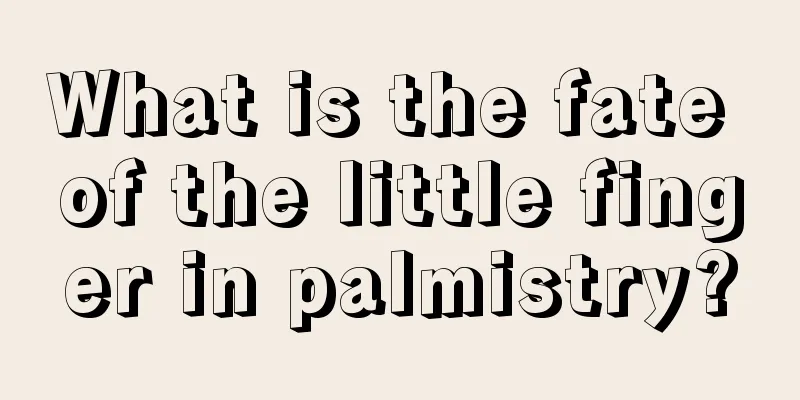 What is the fate of the little finger in palmistry?